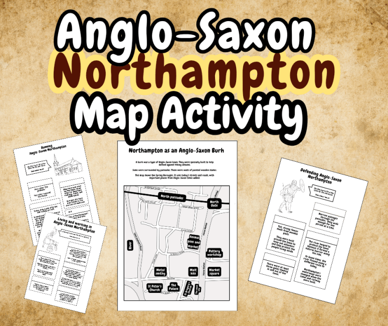 Anglo-Saxon Northampton Map Activity 